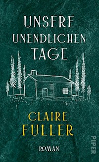 Unsere unendlichen Tage - Claire Fuller - E-Book