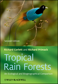 Tropical Rain Forests - Richard T. Corlett - E-Book