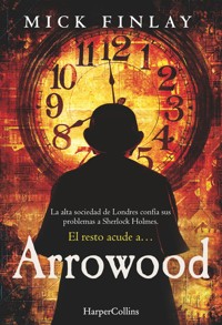 Arrowood - Mick Finlay - E-Book