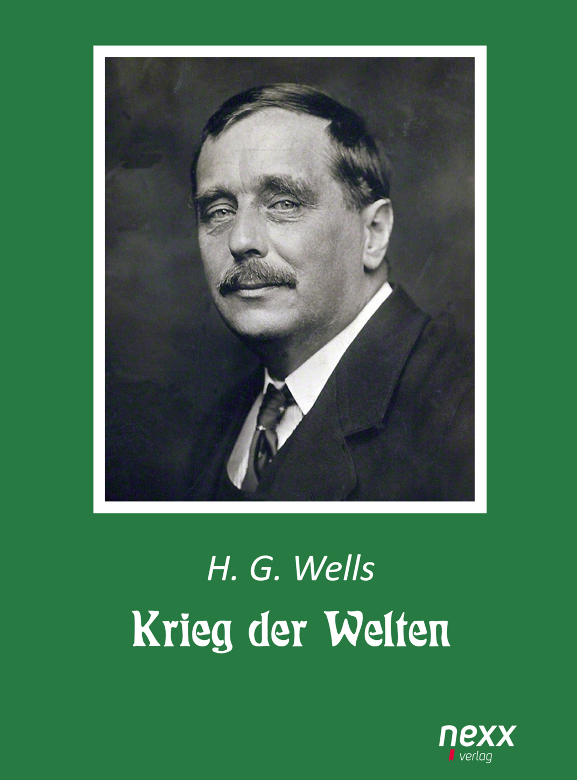 Krieg der Welten - Herbert George Wells - E-Book