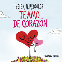 Te amo de corazón - Peter H. Reynolds - E-Book