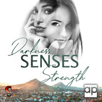 Darkness, Senses, Strength - Casey Stone - Hörbuch