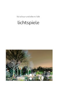lichtspiele - Lisi Schuur - E-Book