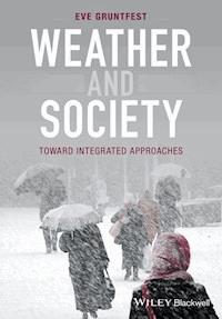 Weather and Society - Eve Gruntfest - E-Book