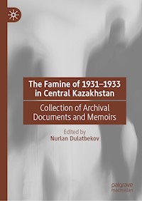 The Famine of 1931–1933 in Central Kazakhstan -  - E-Book