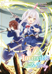 The Invincible Little Lady (Manga): Volume 4 - Chatsufusa - E-Book