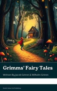 Grimms' Fairy Tales - Grimm Jacob - E-Book