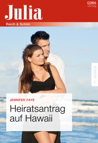 Heiratsantrag auf Hawaii - Jennifer Faye - E-Book