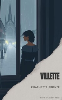 Villette - Charlotte Brontë - E-Book + Hörbuch