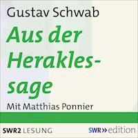 Aus der Heraklessage - Gustav Schwab - Hörbuch