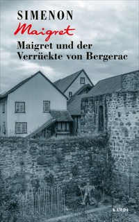 Maigret und der Verrückte von Bergerac - Georges Simenon - E-Book