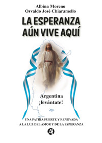 La esperanza aún vive aquí - Albina Moreno - E-Book
