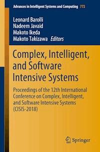 Complex, Intelligent, and Software Intensive Systems -  - E-Book