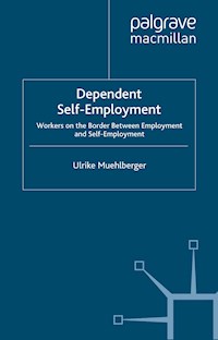 Dependent Self-Employment - U. Muehlberger - E-Book