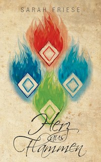 Herz aus Flammen - Sarah Friese - E-Book