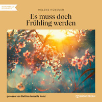 Es muss doch Frühling werden (Ungekürzt) - Helene Hübener - Hörbuch