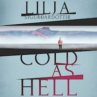 Cold as Hell - Lilja Sigurdardottir - Hörbuch