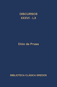 Discursos XXXVI-LX - Dión de Prusa - E-Book
