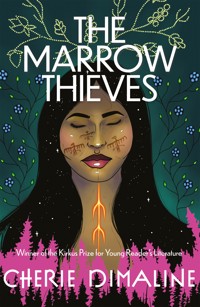 The Marrow Thieves - Cherie Dimaline - E-Book