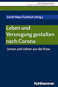 Leben und Versorgung gestalten nach Corona -  - E-Book