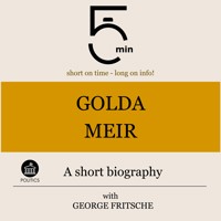Golda Meir: A short biography - 5 Minutes - Hörbuch
