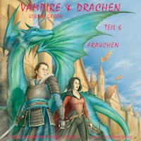 Frauchen - Vampire und Drachen (Teil 6) - Ulrich Gröck - Hörbuch