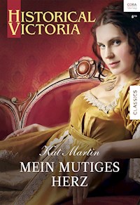 Mein mutiges Herz - Kat Martin - E-Book