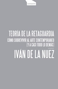 Teoría de la retaguardia - Iván de la Nuez - E-Book