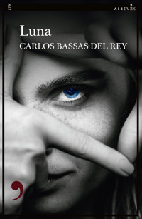 Luna - Carlos Bassas del Rey - E-Book
