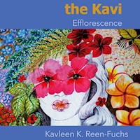 the Kavi - Kavleen K. Efflorescence - E-Book