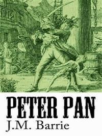 Peter Pan (Peter and Wendy) - J.m Barrie - E-Book