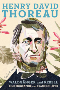 Henry David Thoreau - Frank Schäfer - E-Book