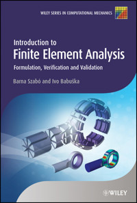 Introduction to Finite Element Analysis - Barna Szabó - E-Book
