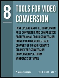 Tools For Video Conversion 8 - Mobile Library - E-Book