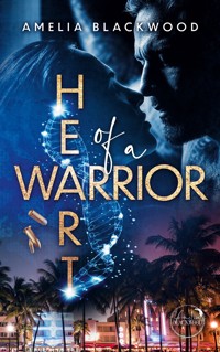 Heart Of A Warrior - Amelia Blackwood - E-Book