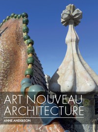 Art Nouveau Architecture - Anne Anderson - E-Book