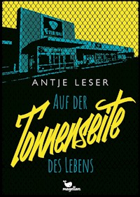 Auf der Tonnenseite des Lebens - Antje Leser - E-Book