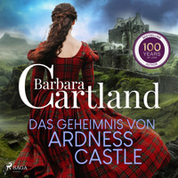 Das Geheimnis von Ardness Castle - Barbara Cartland - E-Book + Hörbuch