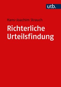 Richterliche Urteilsfindung - Hans-Joachim Strauch - E-Book