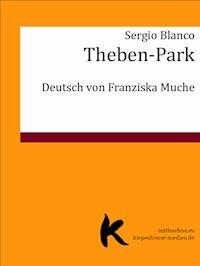 Theben-Park - Sergio Blanco - E-Book