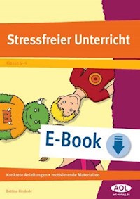 Stressfreier Unterricht - Bettina Rinderle - E-Book