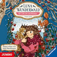 Luna Wunderwald. Ein Luchs mit Liebeskummer [Band 5] - Usch Luhn - Hörbuch