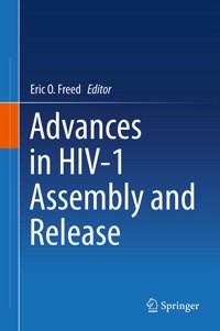 Advances in HIV-1 Assembly and Release -  - E-Book