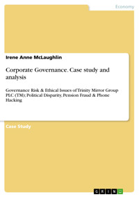 Corporate Governance. Case study and analysis - Irene Anne McLaughlin - E-Book