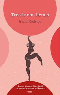 Tres lunas llenas - Irene Rodrigo - E-Book
