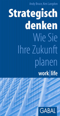 Strategisch denken - Andy Bruce - E-Book