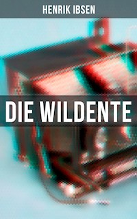 Die Wildente - Henrik Ibsen - E-Book