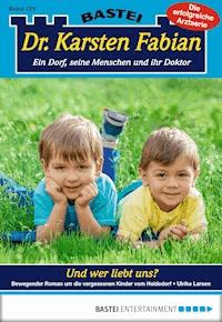 Dr. Karsten Fabian - Folge 174 - Ulrike Larsen - E-Book