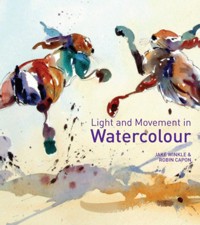 Light and Movement in Watercolour - Jake Winkle - E-Book