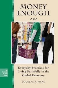 Money Enough - Douglas A. Hicks - E-Book